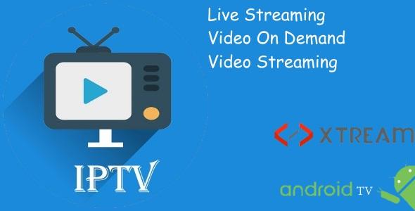 Xtream Codes IPTV Solution for Android